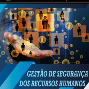 Gestão de Segurança dos Recursos Humanos