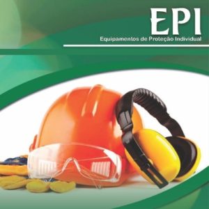 Equipamento de Proteção Individual – Curso NR 6