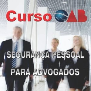 Segurança Pessoal para Advogados